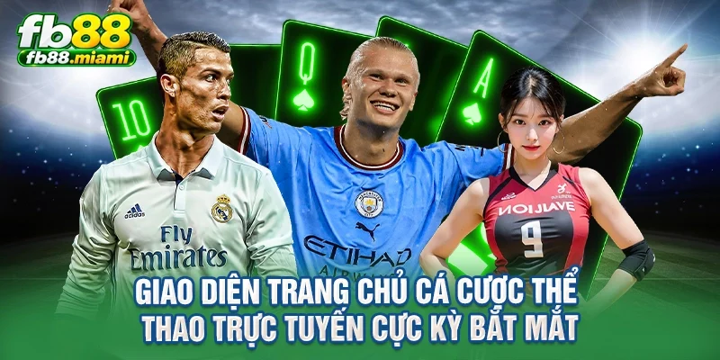 Giao diện trang chủ cá cược thể thao trực tuyến cực kỳ bắt mắt